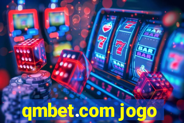 qmbet.com jogo